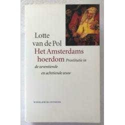 Het Amsterdams Hoerdom- Lotte van de Pol