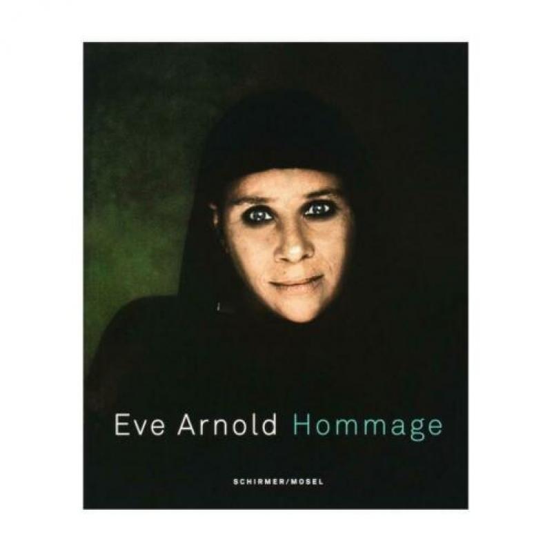 Eve Arnold - Hommage